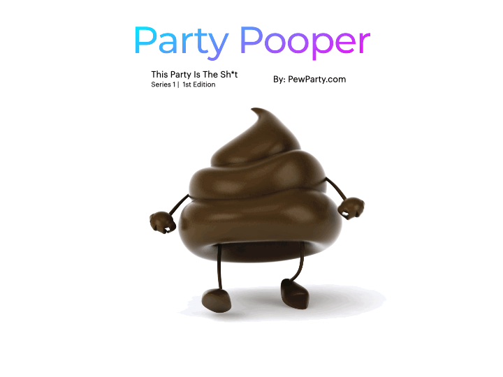 Party Pooper in motion gif
